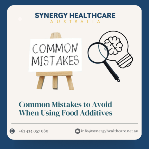 Common Mistakes to Avoid When Using Food Additives