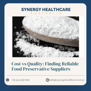 Cost vs Quality Finding Reliable Food Preservative Suppliers