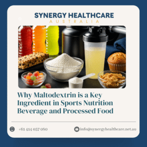 Why Maltodextrin is a Key Ingredient in Sports Nutrition Beverage and Processed Food